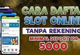 Cara Daftar Slot Online Deposit Dana 5000 Rupiah