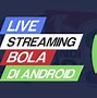 Live Fafa Hari Ini Live Streaming